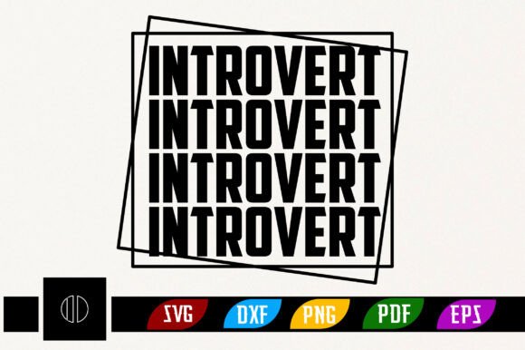 Download Introvert Svg Design - Introvert svg design Collection